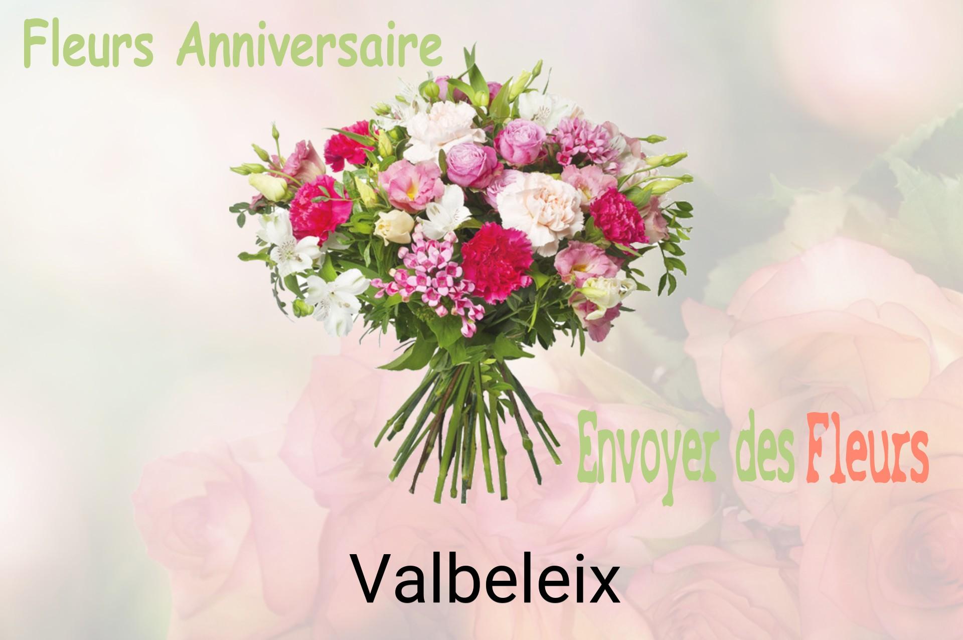 Bouquet de fleurs d’anniversaire livré à Valbeleix
