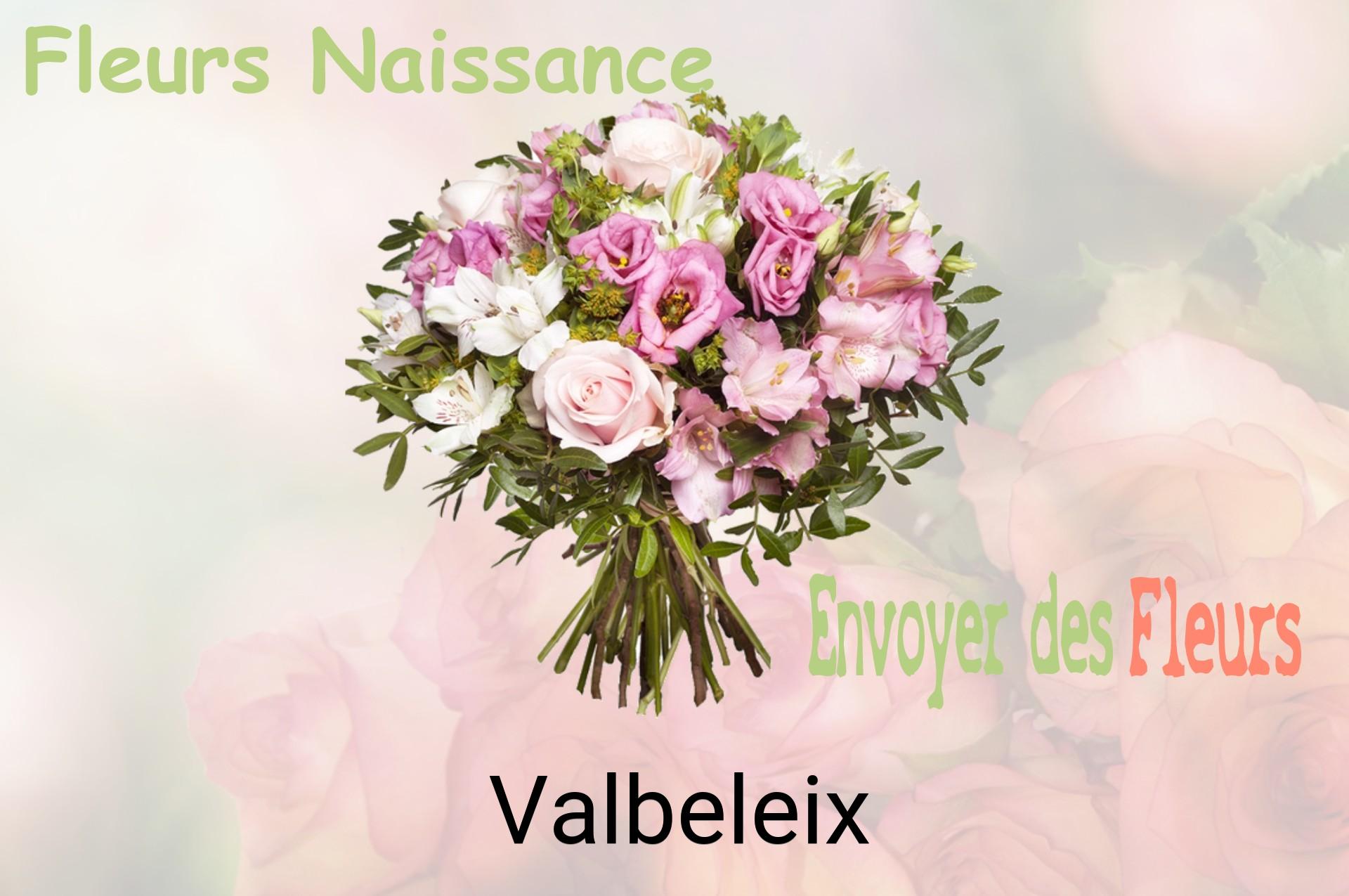 Bouquet de fleurs de naissance livré à Valbeleix