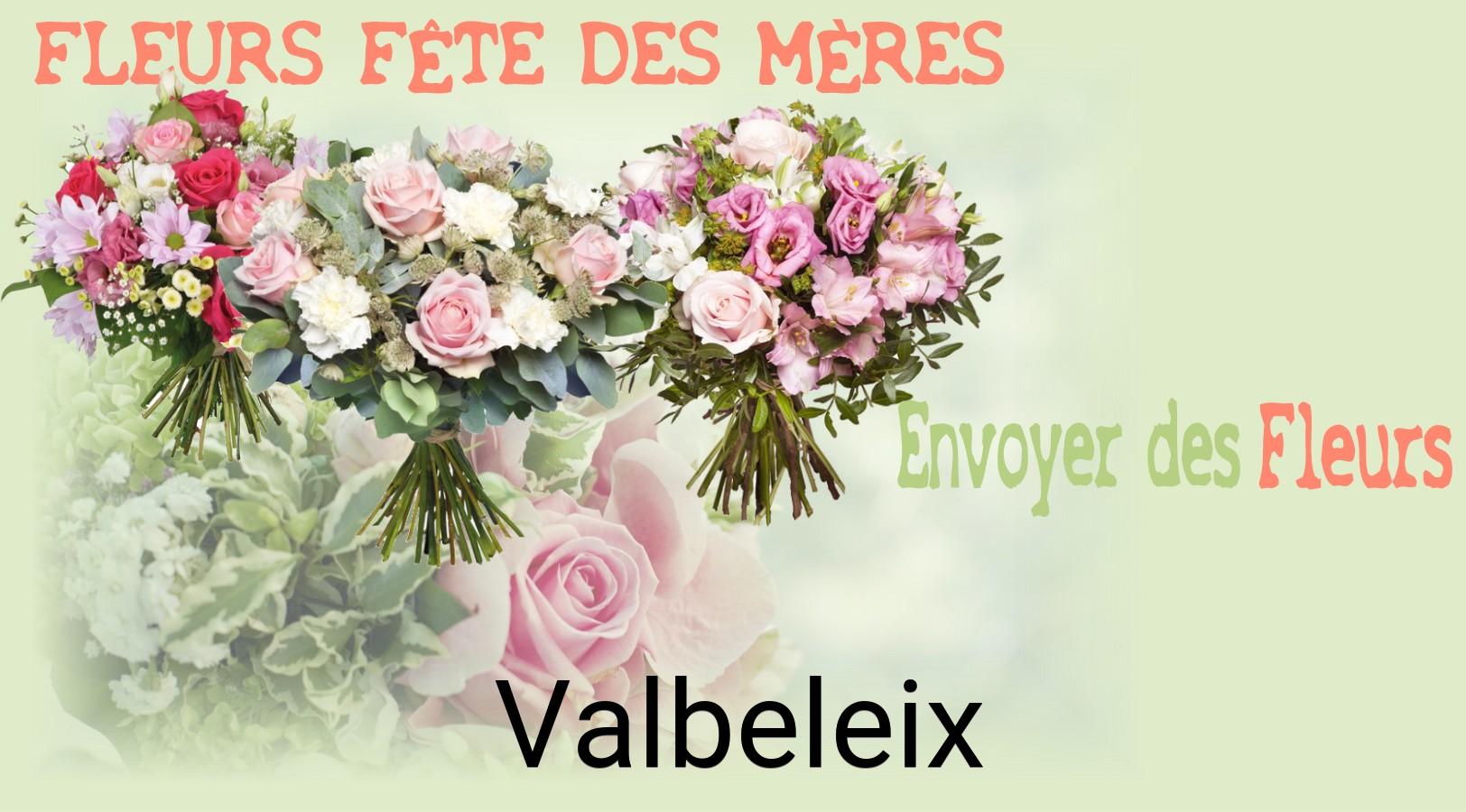 Bouquet de Fête des Mères livré à Valbeleix